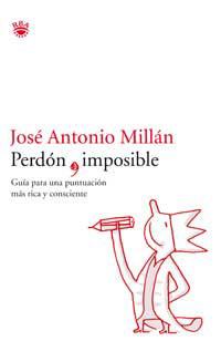 PERDON, IMPOSIBLE | 9788478712786 | MILLÁN, JOSÉ ANTONIO | Llibreria Aqualata | Comprar llibres en català i castellà online | Comprar llibres Igualada