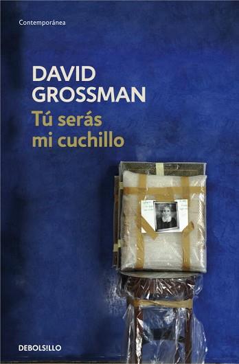 TU SERAS MI CUCHILLO (CONTEMPORANEA) | 9788499082134 | GROSSMAN, DAVID | Llibreria Aqualata | Comprar llibres en català i castellà online | Comprar llibres Igualada