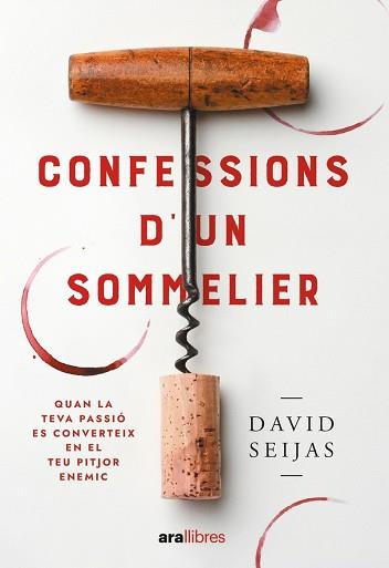 CONFESSIONS D'UN SOMMELIER | 9788411730778 | SEIJAS VILA, DAVID | Llibreria Aqualata | Comprar llibres en català i castellà online | Comprar llibres Igualada