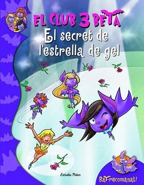 SECRET DE L´ESTRELLA DEL GEL, EL | 9788415697879 | PAVANELLO, ROBERO | Llibreria Aqualata | Comprar llibres en català i castellà online | Comprar llibres Igualada