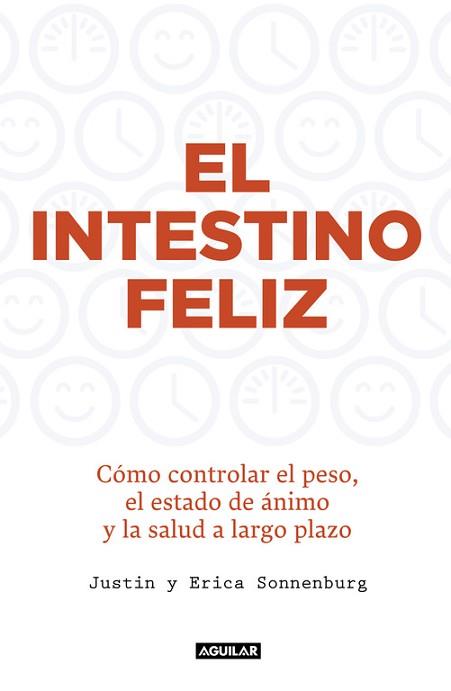 INTESTINO FELIZ, EL | 9788403015012 | SONNENBURG, JUSTIN / SONNENBURG, ERICA | Llibreria Aqualata | Comprar llibres en català i castellà online | Comprar llibres Igualada