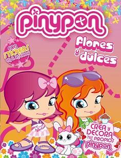 FLORES Y DULCES (PIN Y PON) | 9788401906176 | VARIOS AUTORES | Llibreria Aqualata | Comprar libros en catalán y castellano online | Comprar libros Igualada