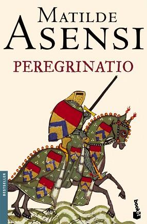 PEREGRINATIO (BOOKET 5018) | 9788408068556 | ASENSI, MATILDE | Llibreria Aqualata | Comprar llibres en català i castellà online | Comprar llibres Igualada