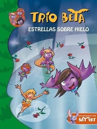 TRÍO BETA 6. ESTRELLAS SOBRE HIELO | 9788415580577 | PAVANELLO, ROBERTO | Llibreria Aqualata | Comprar llibres en català i castellà online | Comprar llibres Igualada