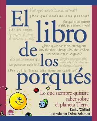 LIBRO DE LOS PORQUES, EL | 9788495456281 | WOLLARD, KATHY | Llibreria Aqualata | Comprar llibres en català i castellà online | Comprar llibres Igualada