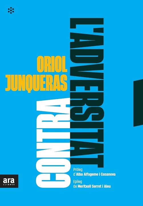 CONTRA L'ADVERSITAT | 9788417804916 | JUNQUERAS, ORIOL | Llibreria Aqualata | Comprar llibres en català i castellà online | Comprar llibres Igualada