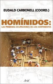 HOMINIDOS: LAS PRIMERAS OCUPACIONES DE LOS CONTINENTES | 9788434467897 | CARBONELL, EUDALD (COORD.) | Llibreria Aqualata | Comprar llibres en català i castellà online | Comprar llibres Igualada