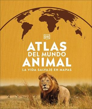 ATLAS DEL MUNDO ANIMAL | 9780241537916 | DK, | Llibreria Aqualata | Comprar llibres en català i castellà online | Comprar llibres Igualada