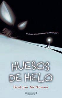 HUESOS DE HIELO | 9788466641272 | MCNAMEE, GRAHAM | Llibreria Aqualata | Comprar libros en catalán y castellano online | Comprar libros Igualada