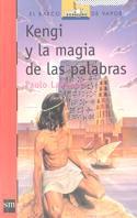 KENGI Y LA MAGIA DE LAS PALABRAS (B.V. ROJO 110) | 9788434864337 | LANZOTTI, PAOLO | Llibreria Aqualata | Comprar llibres en català i castellà online | Comprar llibres Igualada