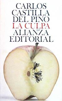 CULPA, LA | 9788420614311 | CASTILLA DEL PINO, CARLOS | Llibreria Aqualata | Comprar libros en catalán y castellano online | Comprar libros Igualada