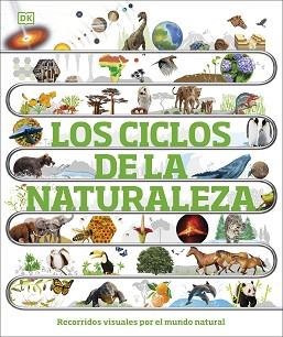 CICLOS DE LA NATURALEZA, LOS | 9780241702963 | DK | Llibreria Aqualata | Comprar llibres en català i castellà online | Comprar llibres Igualada