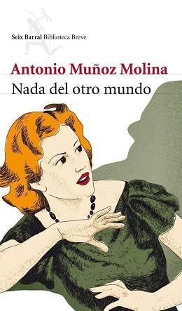 NADA DEL OTRO MUNDO | 9788432213007 | MUÑOZ MOLINA, ANTONIO | Llibreria Aqualata | Comprar libros en catalán y castellano online | Comprar libros Igualada