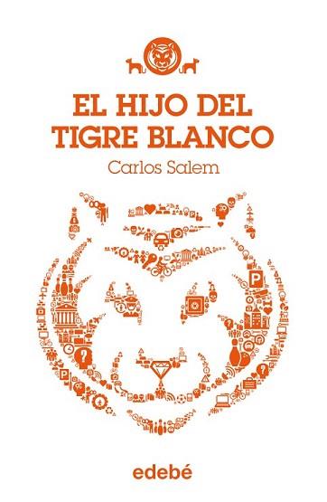 HIJO DEL TIGRE BLANCO 1, EL | 9788468308708 | SALEM, CARLOS | Llibreria Aqualata | Comprar libros en catalán y castellano online | Comprar libros Igualada