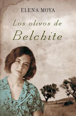 OLIVOS DEL BELCHITE, LOS (PUNTO DE LECTURA S/N) | 9788466369992 | MOYA, ELENA | Llibreria Aqualata | Comprar libros en catalán y castellano online | Comprar libros Igualada