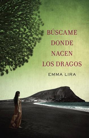 BÚSCAME DONDE NACEN LOS DRAGOS | 9788401354205 | LIRA,EMMA | Llibreria Aqualata | Comprar llibres en català i castellà online | Comprar llibres Igualada