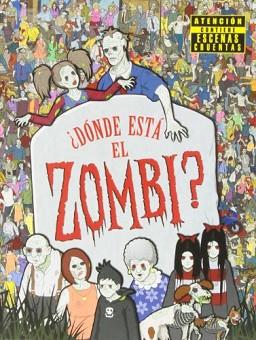 DÓNDE ESTÁ EL ZOMBI? | 9788415579588 | MORAN, PAUL | Llibreria Aqualata | Comprar llibres en català i castellà online | Comprar llibres Igualada