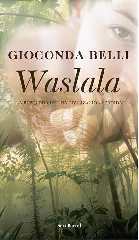 WASLALA | 9788432296789 | BELLI, GIOCONDA | Llibreria Aqualata | Comprar llibres en català i castellà online | Comprar llibres Igualada