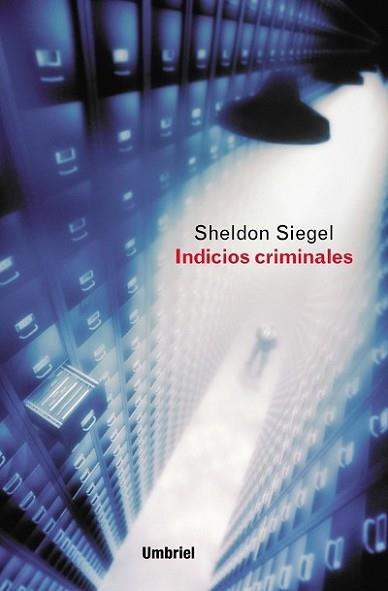 INDICIOS CRIMINALES | 9788495618245 | SIEGEL, SHELDON | Llibreria Aqualata | Comprar llibres en català i castellà online | Comprar llibres Igualada