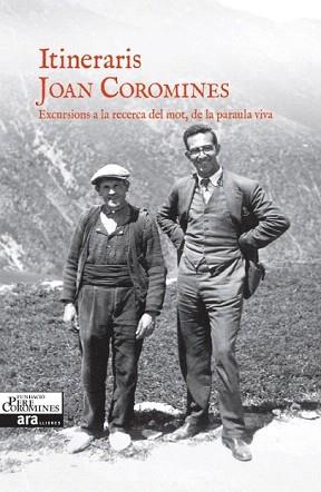 ITINERARIS. JOAN COROMINES | 9788416154098 | COROMINES I VIGNEAUX, JOAN | Llibreria Aqualata | Comprar libros en catalán y castellano online | Comprar libros Igualada