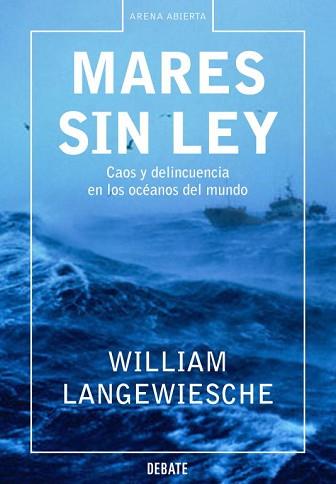 MARES SIN LEY | 9788483066454 | LANGEWIESCHE, WILLIAM | Llibreria Aqualata | Comprar libros en catalán y castellano online | Comprar libros Igualada