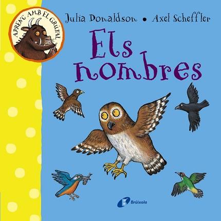 APRENC AMB EL GRÚFAL. ELS NOMBRES | 9788499066080 | DONALDSON, JULIA | Llibreria Aqualata | Comprar llibres en català i castellà online | Comprar llibres Igualada