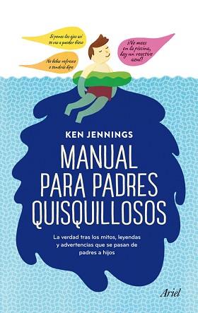 MANUAL PARA PADRES QUISQUILLOSOS | 9788434406254 | JENNINGS, KEN | Llibreria Aqualata | Comprar llibres en català i castellà online | Comprar llibres Igualada