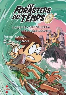 FORASTERS DEL TEMPS 14. ELS VALLBONA A L'ILLA DELS GEGANTS | 9788466150682 | SANTIAGO, ROBERTO | Llibreria Aqualata | Comprar llibres en català i castellà online | Comprar llibres Igualada