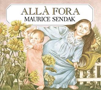 ALLÀ FORA | 9788484648635 | SENDAK, MAURICE | Llibreria Aqualata | Comprar llibres en català i castellà online | Comprar llibres Igualada