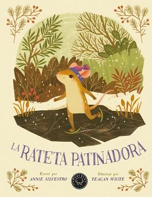 RATETA PATINADORA, LA | 9788418733222 | SILVESTRO, ANNIE | Llibreria Aqualata | Comprar llibres en català i castellà online | Comprar llibres Igualada