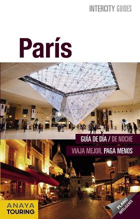 PARÍS (INTERCITY GUIDES 2015) | 9788499357584 | MONOT, CHRISTINE | Llibreria Aqualata | Comprar libros en catalán y castellano online | Comprar libros Igualada