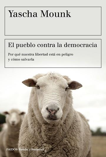 PUEBLO CONTRA LA DEMOCRACIA, EL | 9788449334825 | MOUNK, YASCHA | Llibreria Aqualata | Comprar llibres en català i castellà online | Comprar llibres Igualada