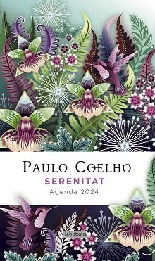 2024 AGENDA PAULO COELHO. SERENITAT | 9788419107602 | COELHO, PAULO | Llibreria Aqualata | Comprar libros en catalán y castellano online | Comprar libros Igualada