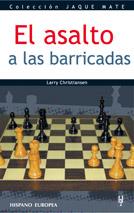 ASALTO A LAS BARRICADAS, EL (JAQUE MATE) | 9788425515330 | CHRISTIANSEN, LARRY | Llibreria Aqualata | Comprar llibres en català i castellà online | Comprar llibres Igualada