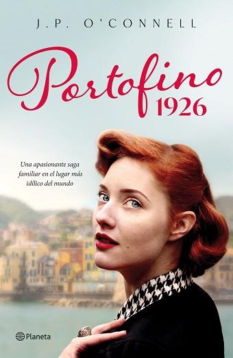 PORTOFINO 1926 | 9788408269748 | O'CONNELL, J. P. | Llibreria Aqualata | Comprar llibres en català i castellà online | Comprar llibres Igualada