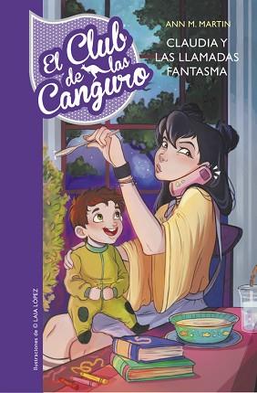 CLUB DE LAS CANGURO 2. CLAUDIA Y LAS LLAMADAS FANTASMA | 9788490437803 | MARTIN, ANN M. | Llibreria Aqualata | Comprar llibres en català i castellà online | Comprar llibres Igualada