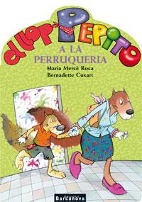 LLOP PEPITO A LA PERRUQUERIA, EL | 9788448919566 | ROCA, MARIA MERCE / CUXART, BERNADETTE | Llibreria Aqualata | Comprar libros en catalán y castellano online | Comprar libros Igualada