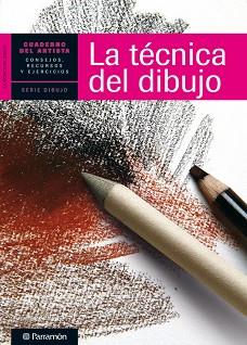 DIBUJO, LA TÉCNICA DEL (CUADERNO DEL ARTISTA) | 9788434237421 | EQUIPO PARRAMON/SANMIGUEL, DAVID | Llibreria Aqualata | Comprar llibres en català i castellà online | Comprar llibres Igualada