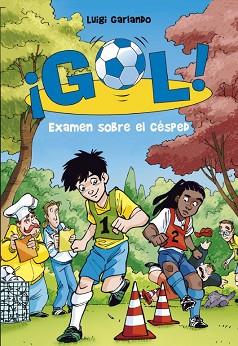 GOL 22. EXAMEN SOBRE EL CÉSPED | 9788415580607 | GARLANDO, LUIGI | Llibreria Aqualata | Comprar libros en catalán y castellano online | Comprar libros Igualada