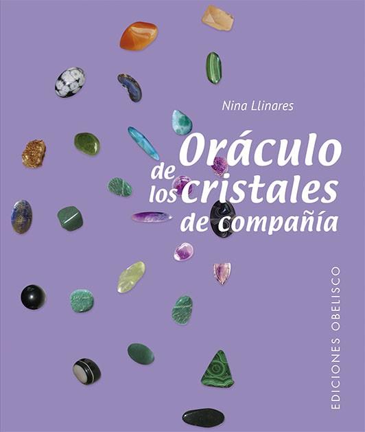 ORÁCULO DE LOS CRISTALES DE COMPAÑÍA (N.E.) | 9788491117704 | PAYA LLINARES, JOSEFA (NINA) | Llibreria Aqualata | Comprar llibres en català i castellà online | Comprar llibres Igualada