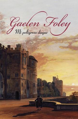 MI PELIGROSO DUQUE (ROMANTICA) | 9788401383885 | FOLEY, GAELEN | Llibreria Aqualata | Comprar libros en catalán y castellano online | Comprar libros Igualada