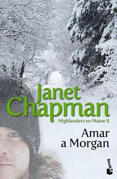 AMAR A MORGAN (BOOKET ROMANTICA 11-2) HIGHLANDERS MAINE II | 9788408087090 | CHAPMAN, JANET | Llibreria Aqualata | Comprar libros en catalán y castellano online | Comprar libros Igualada