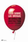 TODO SOBRE LAS DROGAS | 9788427029996 | RUBIO, GABRIEL / SANTO DOMINGO, JOAQUIN | Llibreria Aqualata | Comprar llibres en català i castellà online | Comprar llibres Igualada