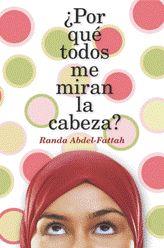 POR QUE TODOS ME MIRAN LA CABEZA ? | 9788424630485 | ABDEL-FATTAH, RANDA | Llibreria Aqualata | Comprar llibres en català i castellà online | Comprar llibres Igualada