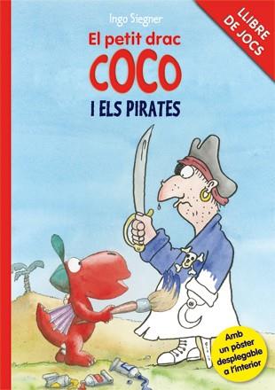 PETIT DRAC COCO I ELS PIRATES, EL - LLIBRE DE JOCS | 9788424646752 | SIEGNER, INGO | Llibreria Aqualata | Comprar llibres en català i castellà online | Comprar llibres Igualada