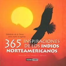 365 INSPIRACIONES DE LOS INDIOS NORTEAMERICANOS | 9788475564760 | AMALFI, FRANCIS | Llibreria Aqualata | Comprar llibres en català i castellà online | Comprar llibres Igualada