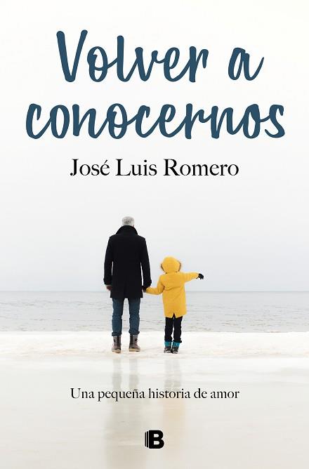 VOLVER A CONOCERNOS | 9788466670869 | ROMERO, JOSÉ LUIS | Llibreria Aqualata | Comprar llibres en català i castellà online | Comprar llibres Igualada