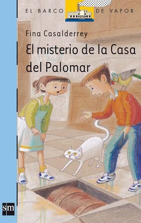 MISTERIO DE LA CASA DEL PALOMAR, EL (BVAZUL 145) | 9788467534368 | CASALDERREY, FINA | Llibreria Aqualata | Comprar libros en catalán y castellano online | Comprar libros Igualada