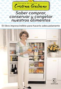 SABER COMPRAR, CONSERVAR Y CONGELAR NUESTROS ALIMENTOS | 9788467021059 | GALIANO, CRISTINA | Llibreria Aqualata | Comprar llibres en català i castellà online | Comprar llibres Igualada