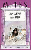 ZEUS I ELS TITANS (MITES 10) | 9788466104258 | MCCAUGHREAN, GERALDINE / ROSS, TONY | Llibreria Aqualata | Comprar llibres en català i castellà online | Comprar llibres Igualada